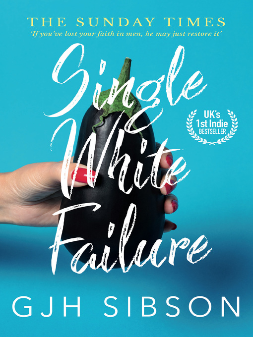 Title details for Single White Failure by G. J. H. Sibson - Available